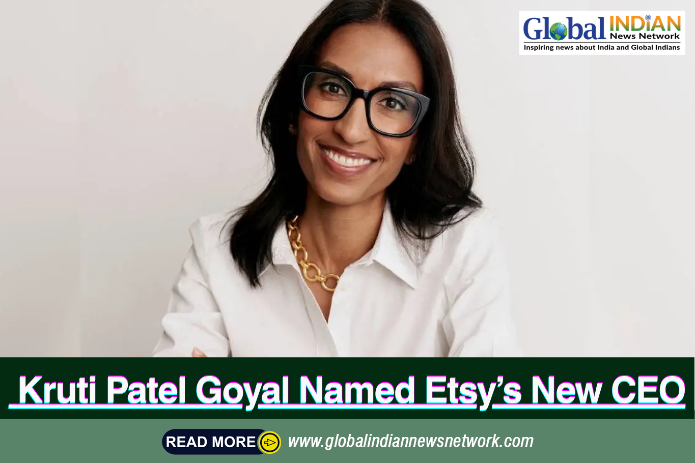  Kruti Patel Goyal Named Etsy’s New CEO