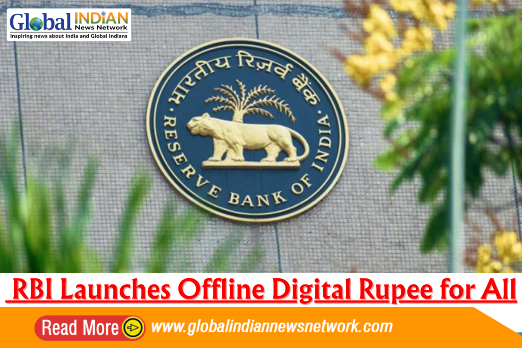 RBI Launches Offline Digital Rupee for All