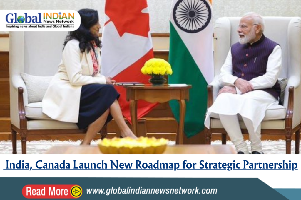 India, Canada Launch New Roadmap for Strategic Partnership