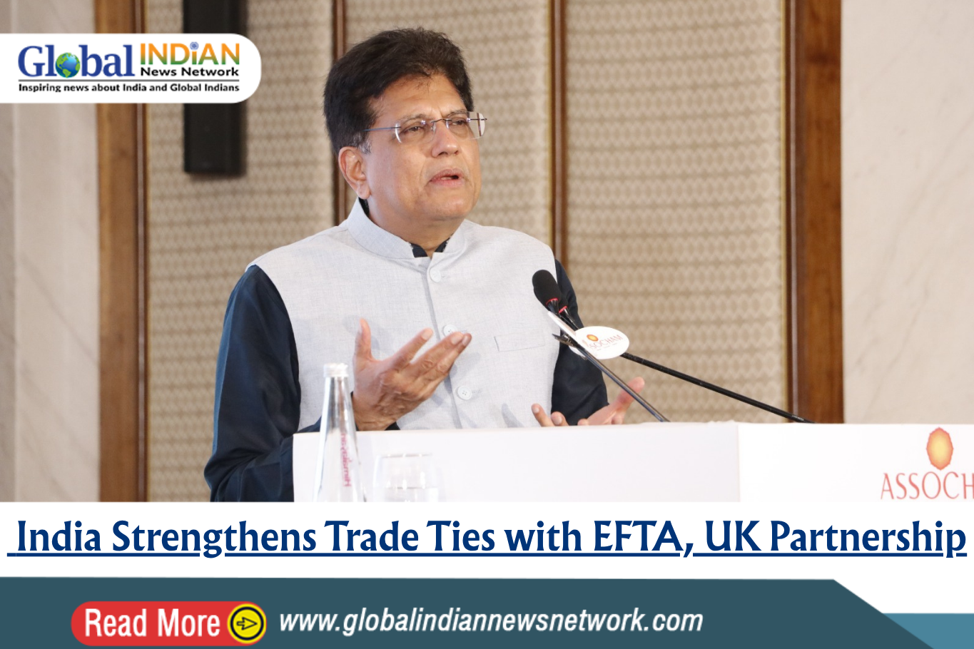  India Strengthens Trade Ties with EFTA, UK Partnership