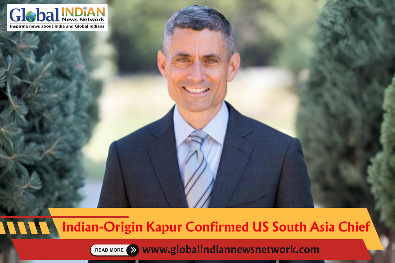  Indian-Origin Kapur Confirmed US South Asia Chief
