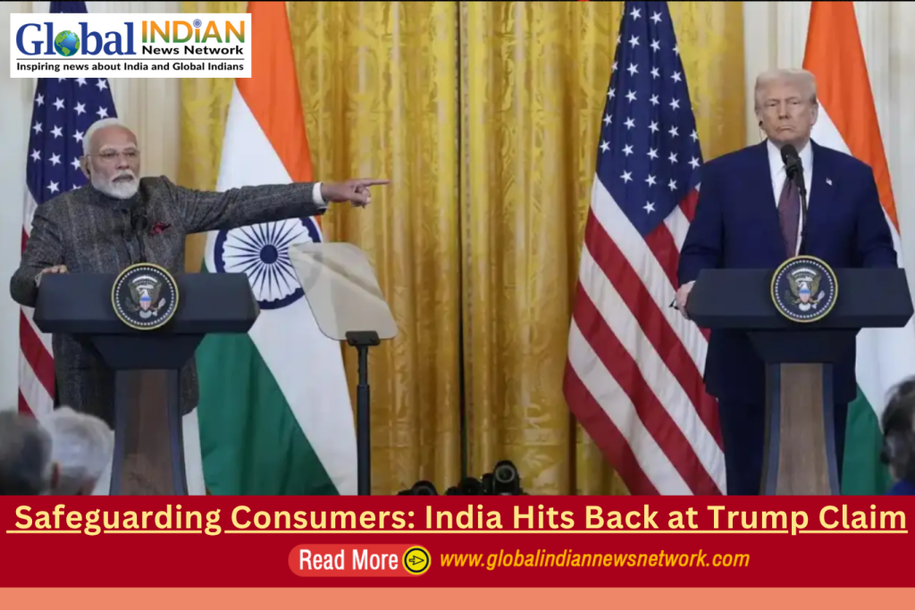Safeguarding Consumers: India Hits Back at Trump Claim
