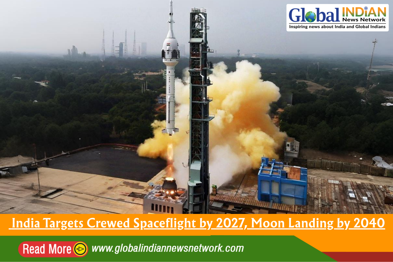  India Targets Crewed Spaceflight by 2027, Moon Landing by 2040