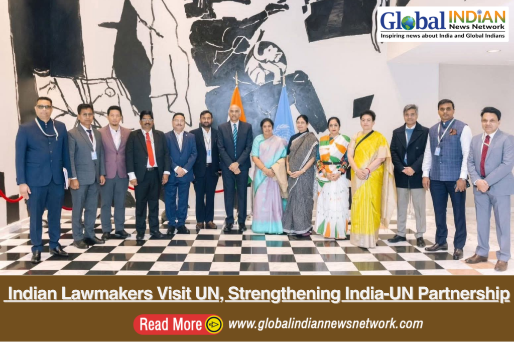 Indian Lawmakers Visit UN, Strengthening India-UN Partnership