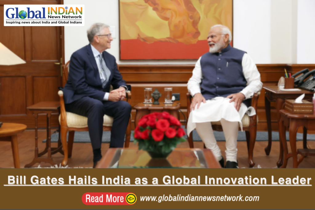 Bill Gates Hails India as a Global Innovation Leader
