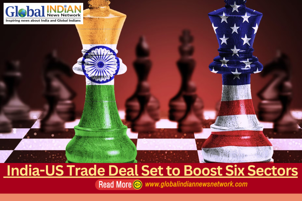 India-US Trade Deal Set to Boost Six Sectors