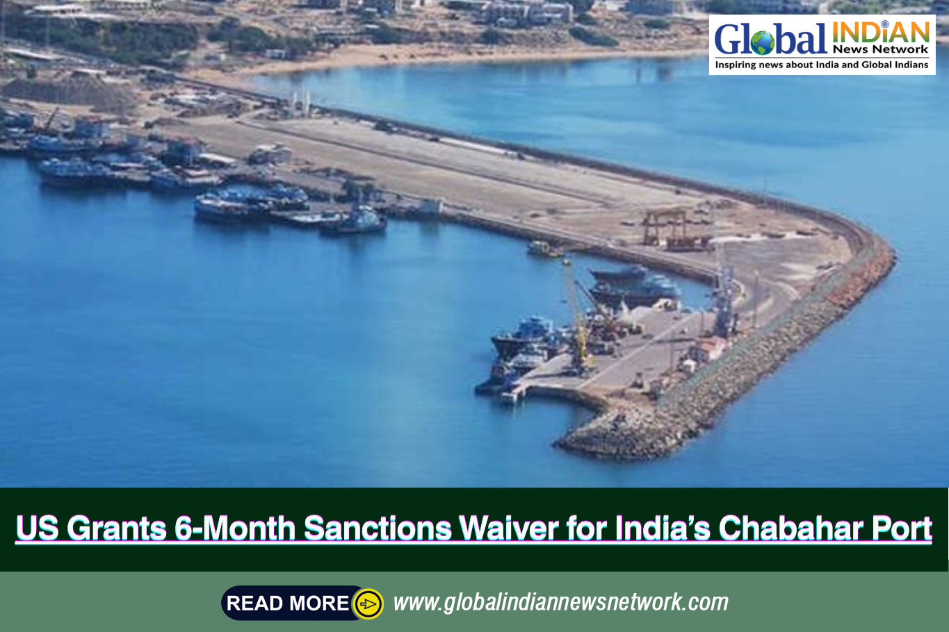 US Grants 6-Month Sanctions Waiver for India’s Chabahar Port