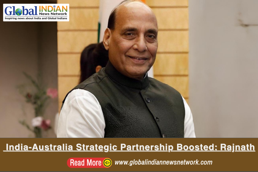 India-Australia Strategic Partnership Boosted: Rajnath
