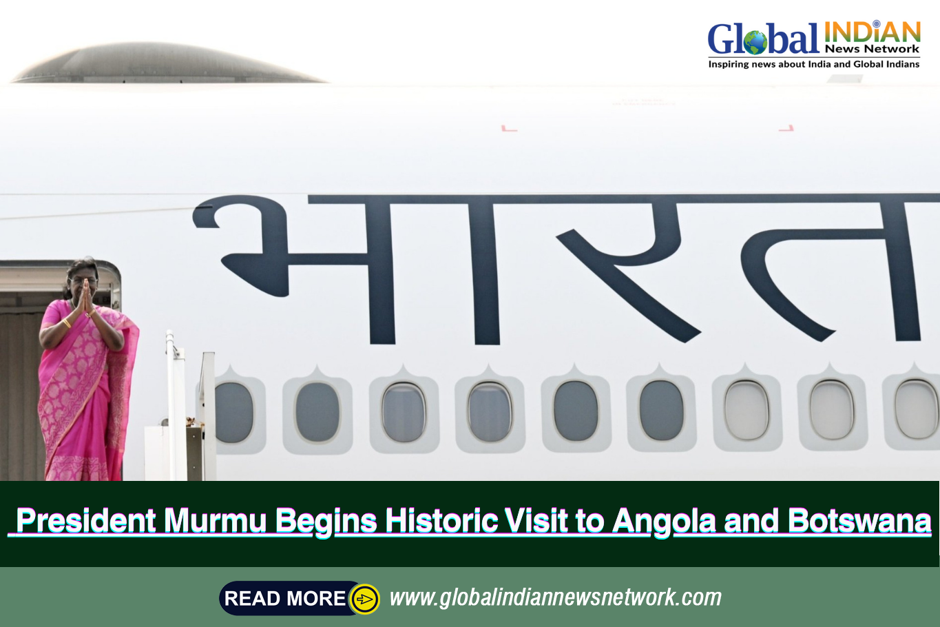 President Murmu Begins Historic Visit to Angola and Botswana