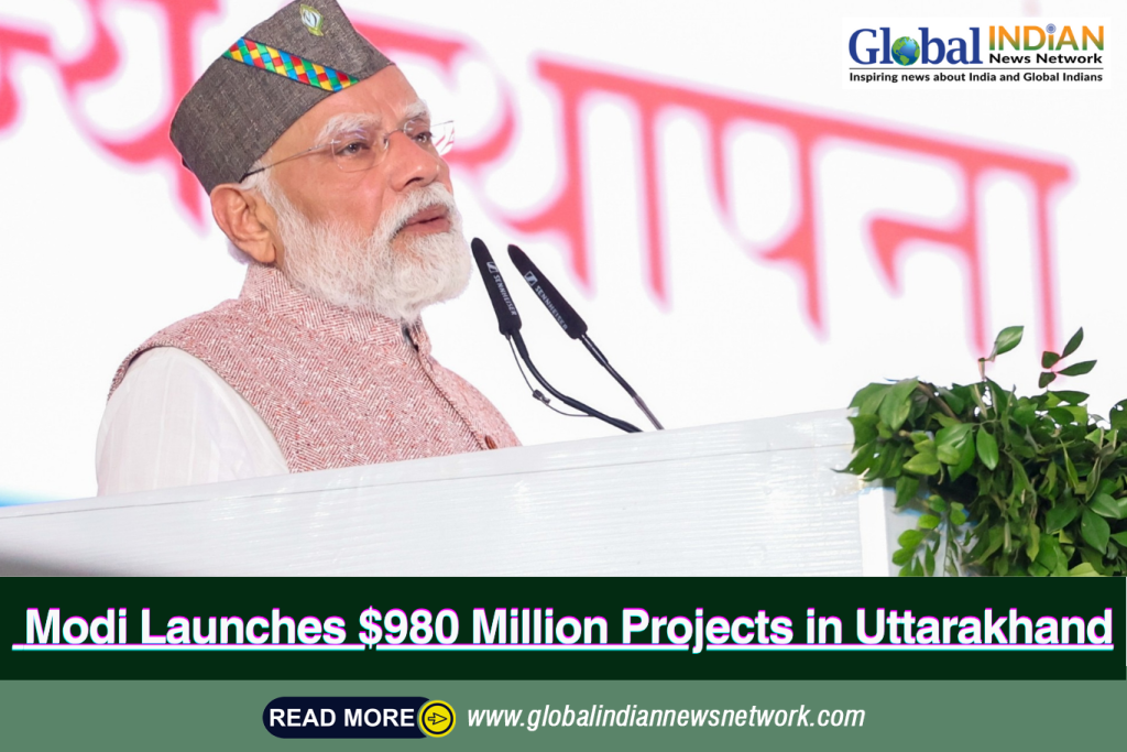 Modi Launches $980 Million Projects in Uttarakhand