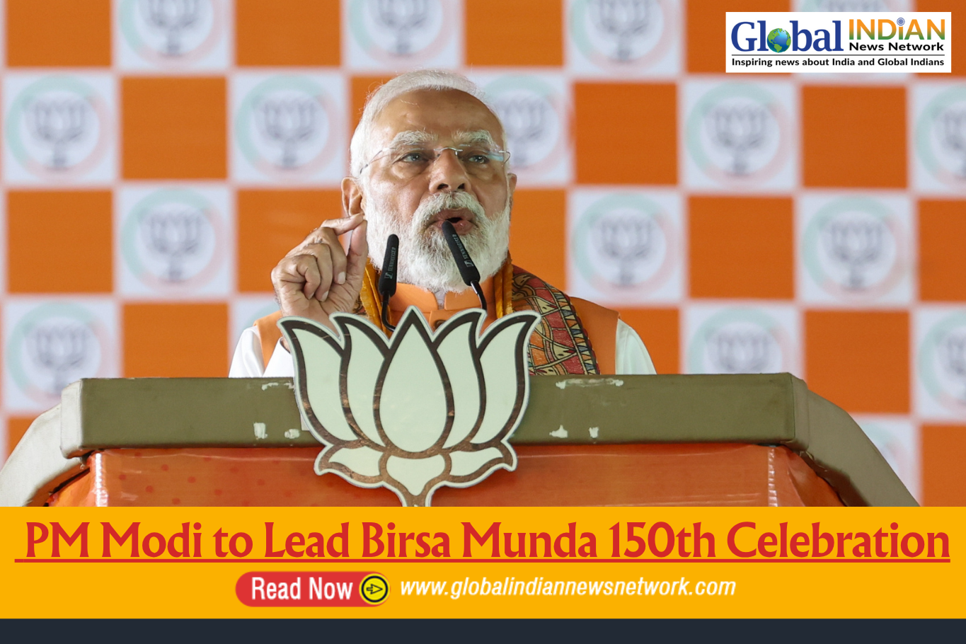  PM Modi to Lead Birsa Munda 150th Celebration