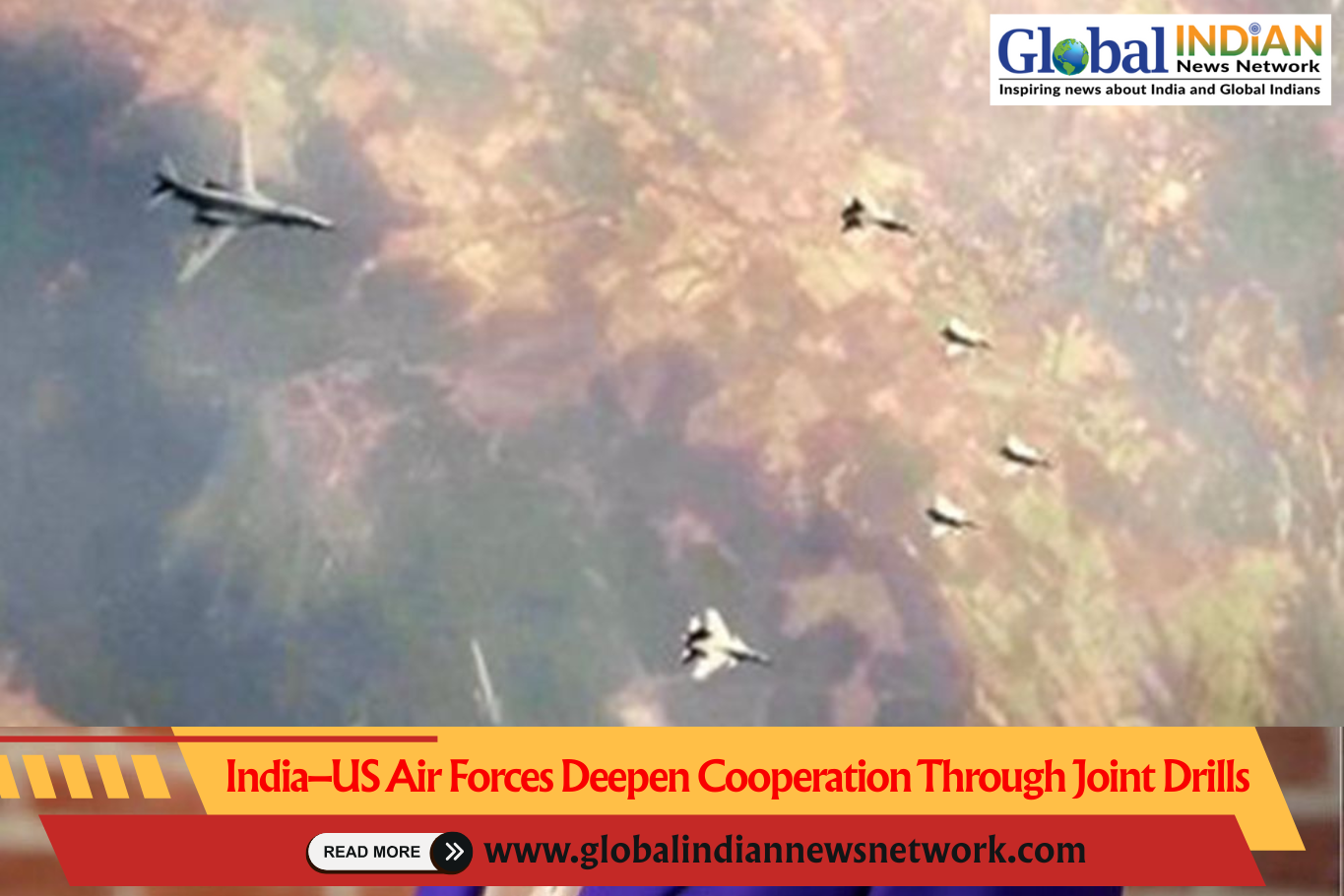  India–US Air Forces Deepen Cooperation Through Joint Drills