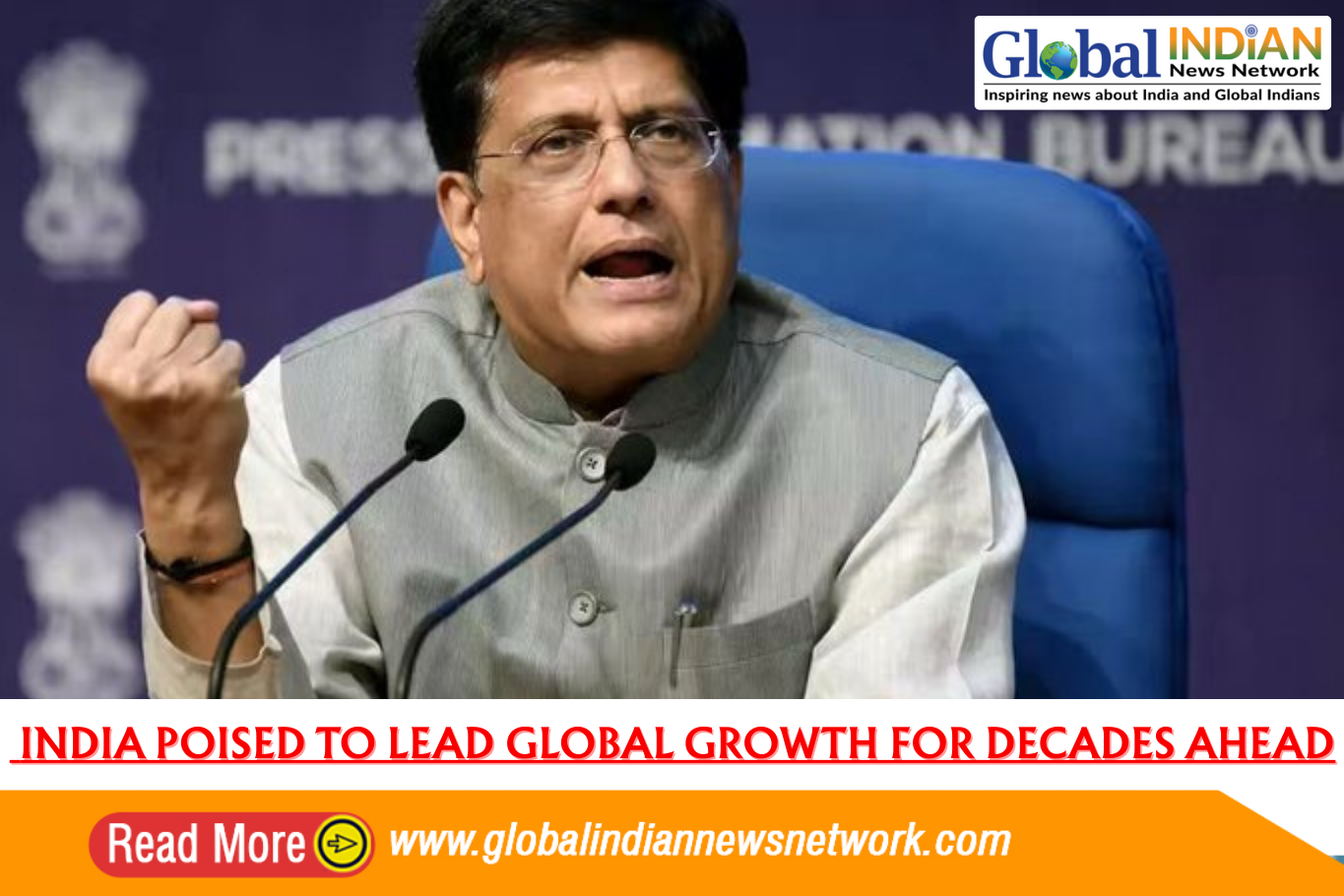  India Poised to Lead Global Growth for Decades Ahead