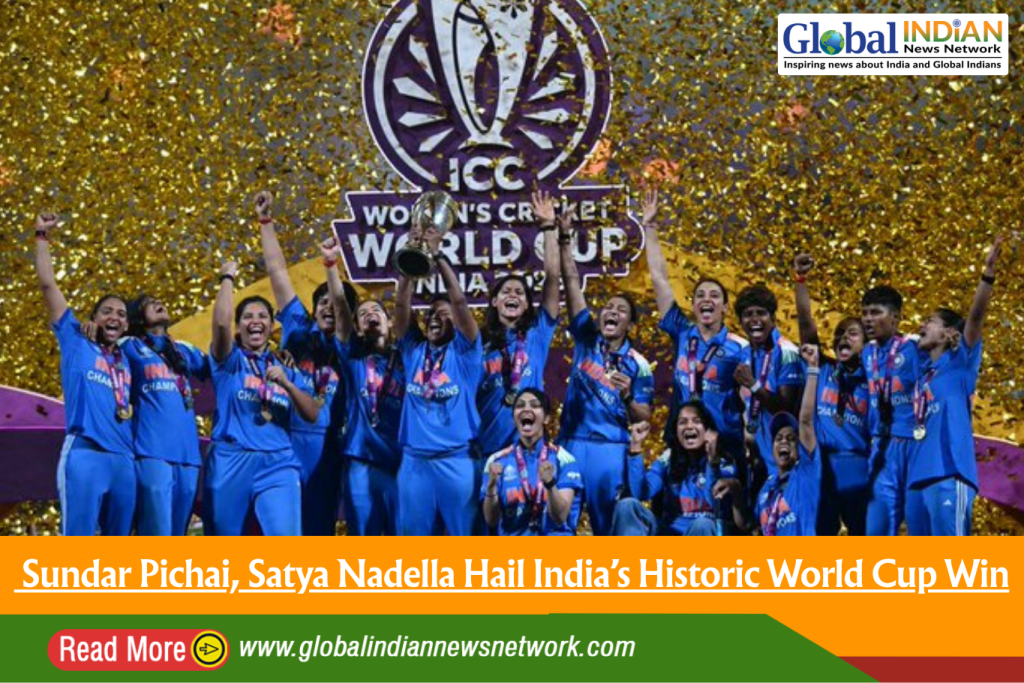 Sundar Pichai, Satya Nadella Hail India’s Historic World Cup Win