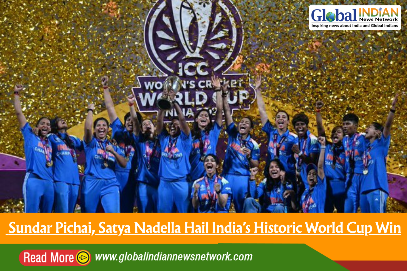  Sundar Pichai, Satya Nadella Hail India’s Historic World Cup Win
