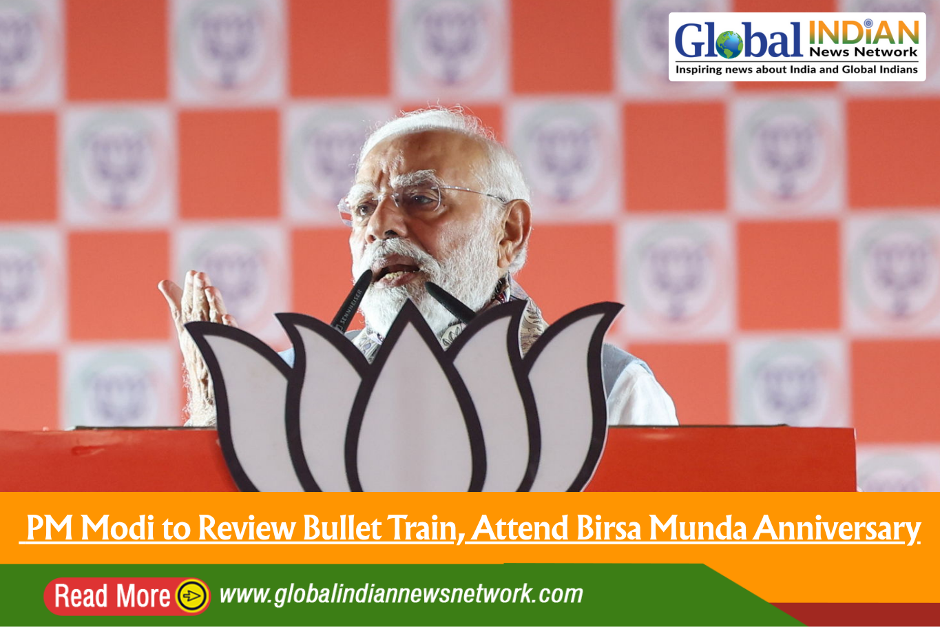  PM Modi to Review Bullet Train, Attend Birsa Munda Anniversary