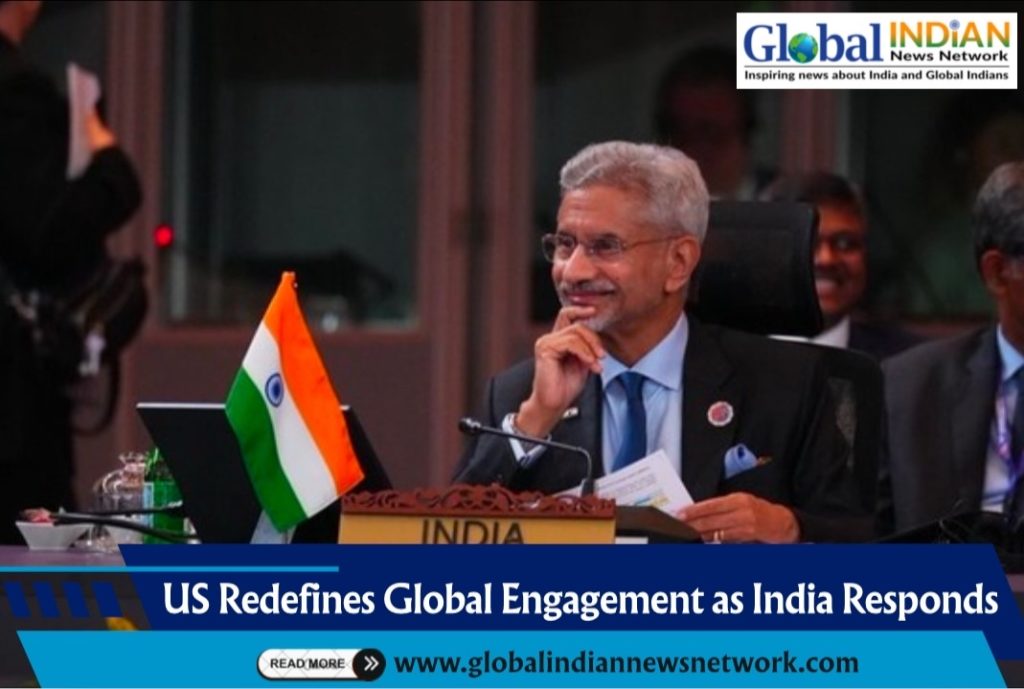 US Redefines Global Engagement as India Responds